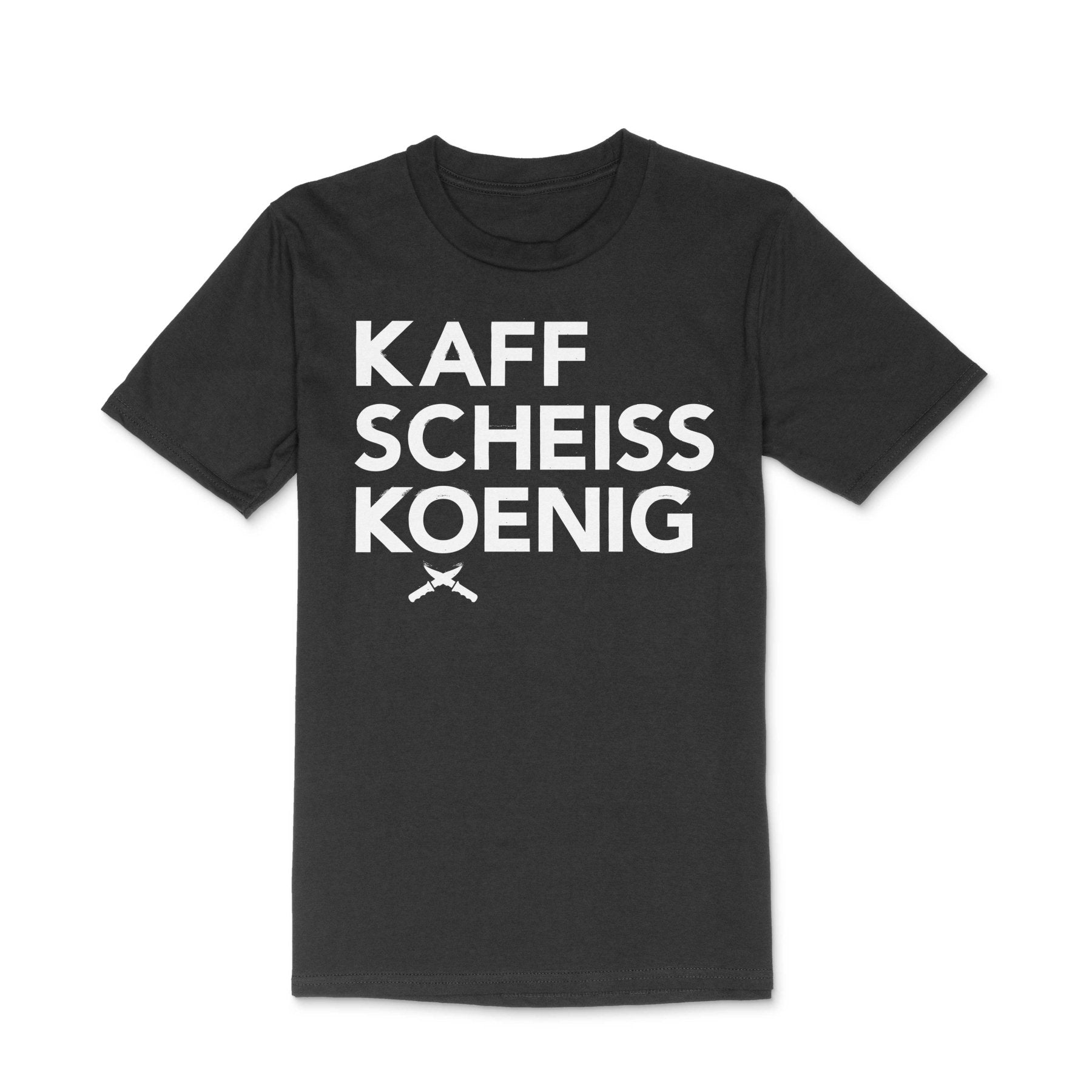 Kaffkoenig · Schei* Kaff Shirt - hypecart. Merchandise